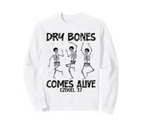 Dry Bones Come Alive Ezekiel 37 Christian Promise Sweatshirt
