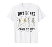 Dry Bones Come to Life Dancing Skeletons Christian Value Graphic T-Shirt