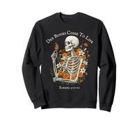 Dry Bones Come To Life Sweatshirt