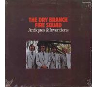 Dry Branch Fire Squad - Antiques & Inventions [VINYL]