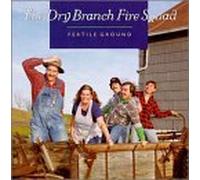 Dry Branch Fire Squad - Fertile Ground [CASSETTE]