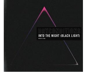 Dry Conditions - Into the Night-Black Ligh