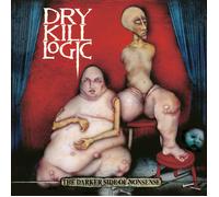 Dry Kill Logic : The Darker Side of Nonsense (25th Anniversary Edition) VINYL