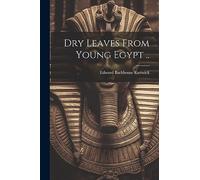 Dry Leaves From Young Egypt ..