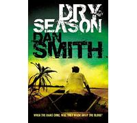 Dry Season: n/a by Dan Smith (3-Mar-2011) Paperback
