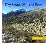 Dry Stone Walls of Eryri
