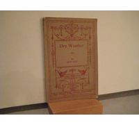 Dry weather,: A comedy in three acts,