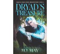 Dryad's Treasure: Magical Usage Council Misadventures Book 2