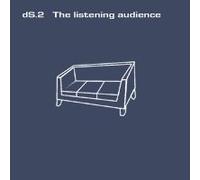 dS.2 The Listening Audience - dS.2 The Listening Audience