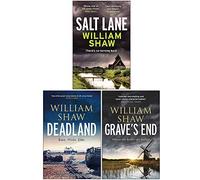DS Alexandra Cupidi Series Collection 3 Books Set By William Shaw (Salt Lane, Deadland, Grave's End)