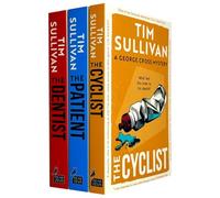 DS Cross Thriller Series 3 Books Collection Set By Tim Sullivan (The Dentist, The Cyclist, The Patient)