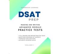 DSAT Prep Reading and Writing Advanced Module Practice Tests: Volume 1