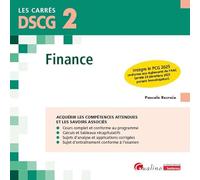 DSCG 2 - Finance: Cours et applications corrigées pour acquérir les compétences attendues et les savoirs associés