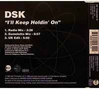 Dsk - I'll keep holdin' on (3 versions, 1992)