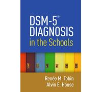 DSM-5® Diagnosis in the Schools