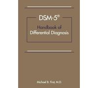 DSM-5® Handbook of Differential Diagnosis