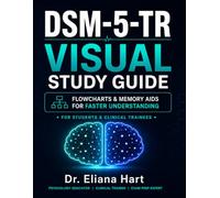 DSM-5-TR Visual Study Guide: Flowcharts & Memory Aids for Faster Understanding