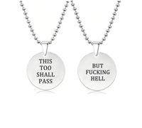 dsmrosp This Too Shall Pass Mantra Necklace, But F*cking Hell Inspirational Pendant Necklace Stainless Steel Engraved Motivational Necklace for Men Women Gift