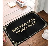 Dsoluuing Entry Mats Outdoor Home Better Late Than Ugly Doormat Outside Rugs for Front Door Fall Outdoor Rug (Color : Colour, Size : 50X80CM)