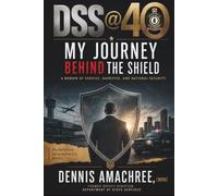 DSS @40 | MY JOURNEY BEHIND THE SHIELD: Behind the closed doors of national intelligence and the high-stakes boardrooms of global corporations lies a singular truth: security is never accidental.