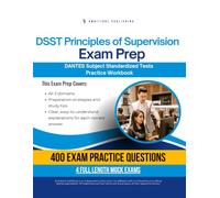 DSST Principles of Supervision Exam Prep: DSST Principles of Supervision Exam Prep