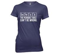 DT-Clothing Genius The Periodic Table Cant Be Wrong Womens Funny Geek Science T-Shirt Navy