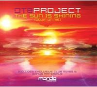 DT8 Project - The Sun Is Shining (Down On Me) [CD 2]