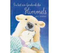 Du bist ein Geschenk des Himmels, Bergren, Bryant 9783868274219 Free Shipping.