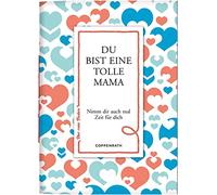 Du bist eine tolle Mama: Nimm dir auch mal Zeit für dich (Der rote Faden): 162