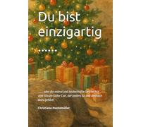 Du bist einzigartig ......: ....... oder die wahre und zauberhafte Geschichte vom süssen Keiler Carl, der anders ist und dennoch dazu gehört!