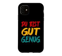 Du Bist Gut Genug German Meme Quote Case for iPhone 11