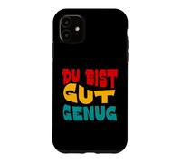 Du Bist Gut Genug German Meme Quote Case for iPhone 11