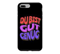 Du Bist Gut Genug German Meme Quote Case for iPhone 7 Plus/8 Plus