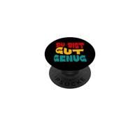 Du Bist Gut Genug German Meme Quote PopSockets Adhesive PopGrip