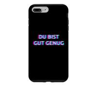 Du Bist Gut Genug You Are Good Enough Meme Quote Case for iPhone 7 Plus/8 Plus