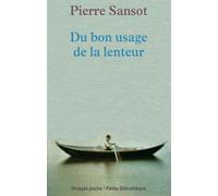 Du bon usage de la lenteur