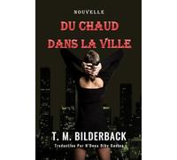 Du Chaud Dans La Ville - Nouvelle