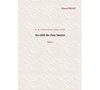 Du côté de chez Swann: Tome1