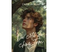 Du côté de chez Tom: Tome 1 - L'éveil des possibles