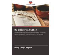 Du discours à l'action: Formation à la communication institutionnelle et diffusion du modèle pédagogique intégral à l'Université du Pacifique