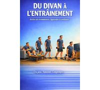 Du divan à l'entrainement