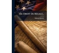 Du Droit De Régale...