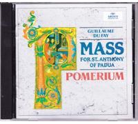 Du Fay: Mass for St Anthony of Padua