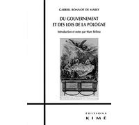Du Gouvernement et des Lois de la Pologne
