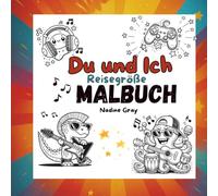 Du & Ich - Das Reise-Ausmalbuch / Spaß & kreative Momente für Zwei - überall und jederzeit!