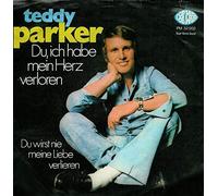 Du, Ich Hab Mein Herz Verloren [Vinyl Single 7'']