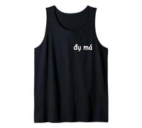 DU MA Funny Vietnamese Slur Tank Top