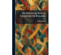 Du nouveau sur la chanson de Roland