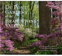 Du Pont Gardens of the Brandywine Valley