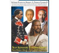 Du Président George Washington A l'Empereur Tewodros II Une Lignée Cachée Abyssino-Américaine-Française Révélée Un Arrière-Petit-Fils Du Prince ... French Language 9th Edition Color 6